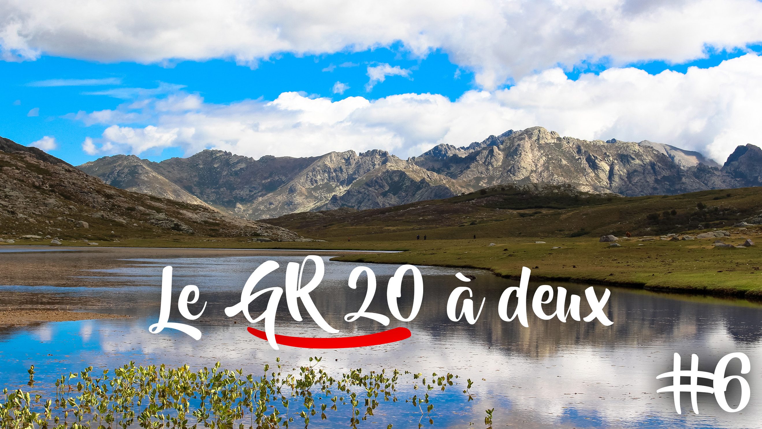 Etape 6 : J'ai failli mourir sur le GR20 // de Petra Piana à Col de Vergio