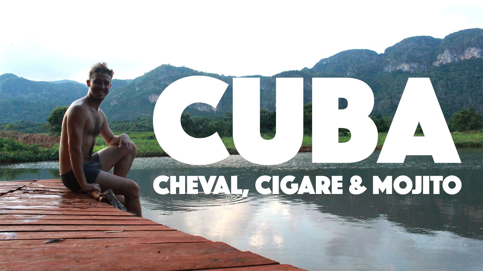 CUBA 09 : week-end à Viñales