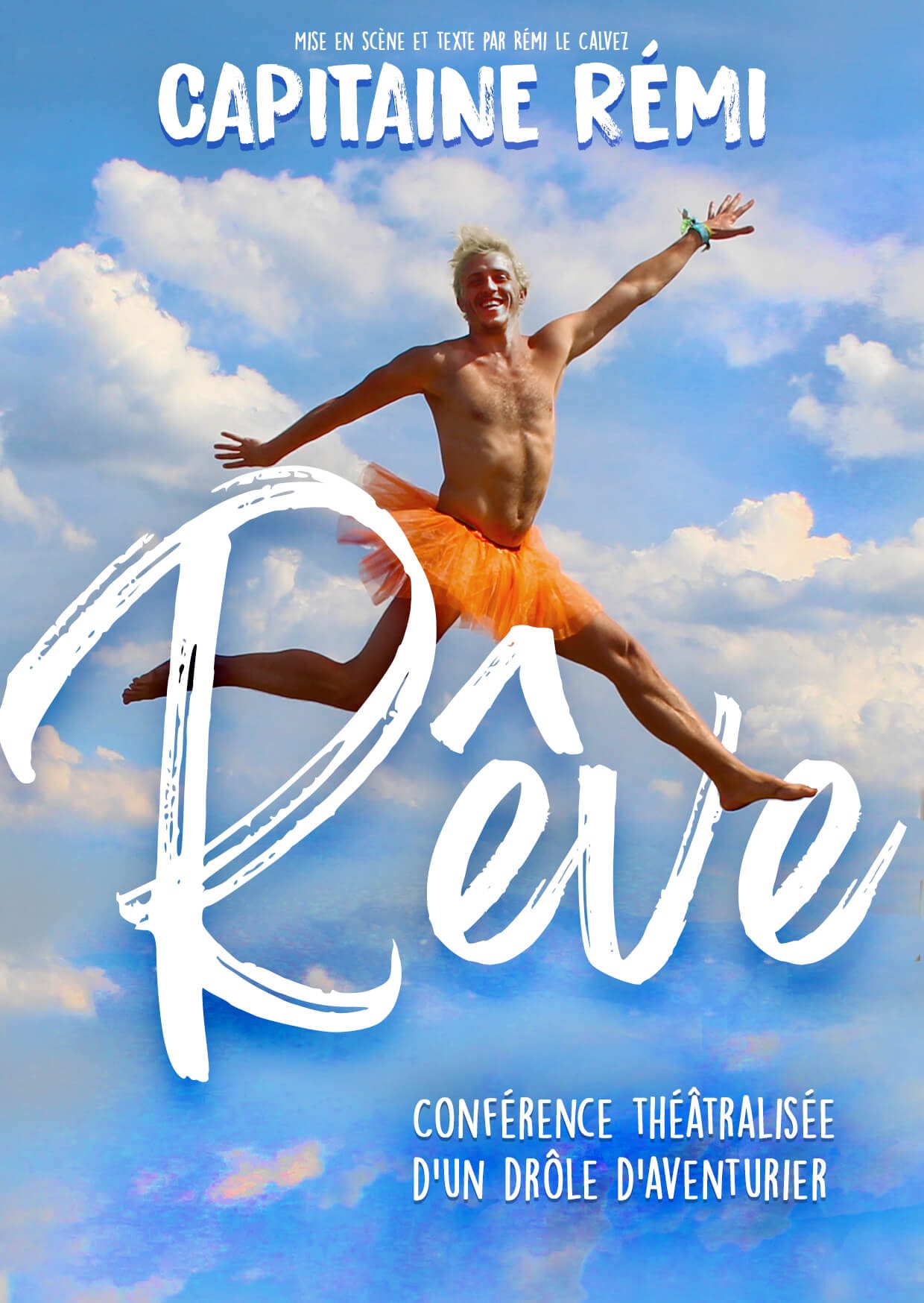 Affiche spectacle Rêve ! Capitaine Rémi